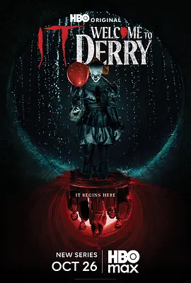 小丑回魂：欢迎来到德里镇 第一季 IT: Welcome to Derry Season 1