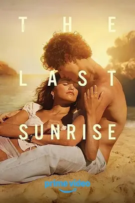 最后的曙光 The Last Sunrise